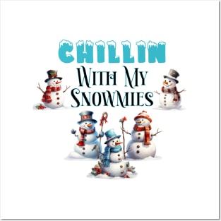 Chillin' with My Snowmies Christmas Tee - Perfect Gift for Snowman Lovers and Christmas Cheer Enthusiasts! Posters and Art